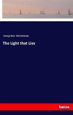 The Light that Lies - Mccutcheon, George Barr