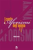 I cento aforismi dell'anima (eBook, ePUB)