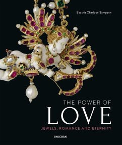 The Power of Love: Jewels, Romance and Eternity - Chadour-Sampson, Beatriz