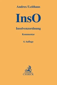 Insolvenzordnung (InsO) - Andres, Dirk;Leithaus, Rolf;Dahl, Michael