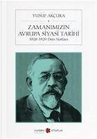 Zamanimizin Avrupa Siyasi Tarihi - Akcura, Yusuf