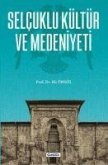 Selcuklu Kültür ve Medeniyeti