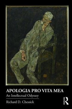 Apologia Pro Vita Mea - Chessick, Richard D.