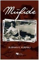 Müfide - K. Kurmali, Burhan