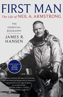First Man: The Life of Neil Armstrong - Hansen, James