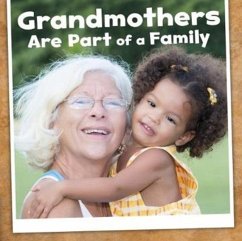 Grandmothers Are Part of a Family - Raatma, Lucia