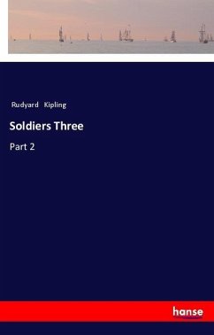 Soldiers Three - Kipling, Rudyard