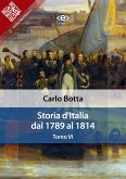 Storia d'Italia dal 1789 al 1814. Tomo VI (eBook, ePUB)