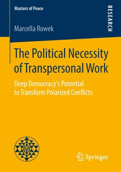 The Political Necessity of Transpersonal Work (eBook, PDF) - Rowek, Marcella