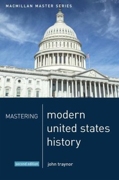 Mastering Modern United States History - Traynor, John