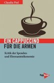 Ein Cappuccino für die Armen