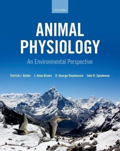 Animal Physiology: an environmental perspective - Butler, Patrick (School of Biosciences, University of Birmingham); Brown, Anne (School of Biological Sciences, University of Exeter); Stephenson, George (School of Life Sciences, La Trobe University, Me