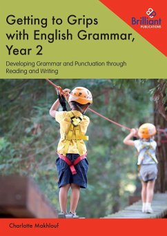Getting to Grips with English Grammar, Year 2 - Makhlouf, Charlotte