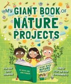 My Giant Book of Nature Projects