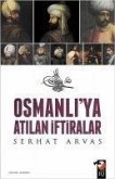 Osmanliya Atilan Iftiralar