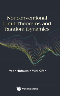 Nonconventional Limit Theorems and Random Dynamics - Hafouta, Yeor; Kifer, Yuri