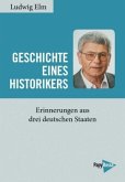 Geschichte eines Historikers