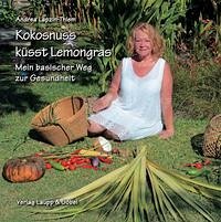 Kokosnuss küsst Lemongras - Lapzin-Thiem, Andrea