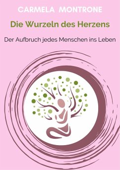 Cover Die Wurzeln des Herzens (eBook, ePUB)