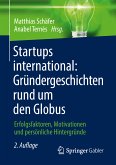 Startups international: Gründergeschichten rund um den Globus (eBook, PDF)