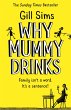 Why Mummy Drinks - Bild 1