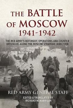The Battle of Moscow 1941-42 - Soviet General Staff; USA