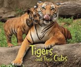 Tigers and Their Cubs Tigers and Their Cubs