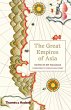 The Great Empires of Asia - Bild 1