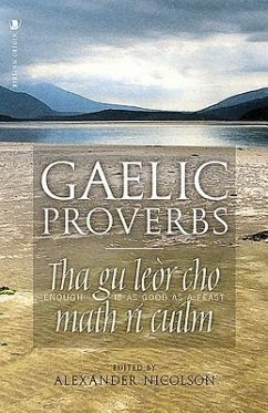 Gaelic Proverbs - Nicolson, Alexander