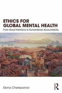 Ethics for Global Mental Health - Cherepanov, Elena