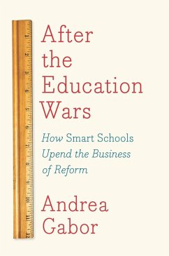 After the Education Wars (eBook, ePUB) - Gabor, Andrea