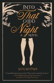 Into that Good Night (eBook, ePUB)