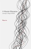 A Marxist Education (eBook, ePUB)