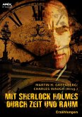 MIT SHERLOCK HOLMES DURCH ZEIT UND RAUM (eBook, ePUB)