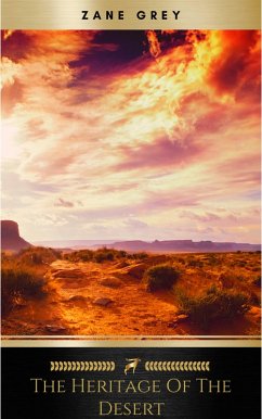 Cover The Heritage of the Desert: A Novel (eBook, ePUB)