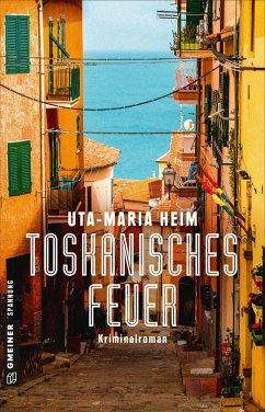 Toskanisches Feuer / Pfarrer Fischer Bd.2 (eBook, ePUB) - Heim, Uta-Maria