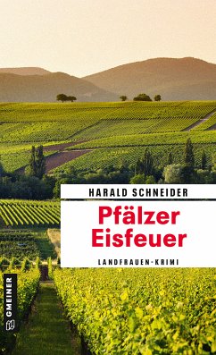 Pfälzer Eisfeuer (eBook, ePUB) - Schneider, Harald