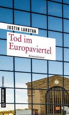 Tod im Europaviertel (eBook, PDF) - Larutan, Justin