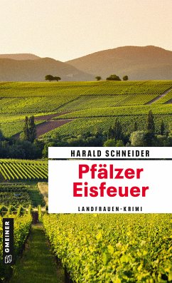 Pfälzer Eisfeuer (eBook, PDF) - Schneider, Harald