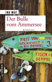 Der Bulle vom Ammersee (eBook, ePUB)