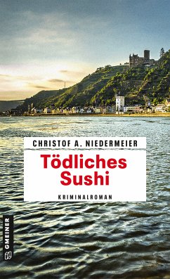 Tödliches Sushi / Jo Weidinger Bd.3 (eBook, PDF) - Niedermeier, Christof A.