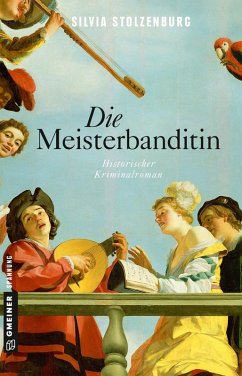 Die Meisterbanditin Bd.1 (eBook, PDF) - Stolzenburg, Silvia
