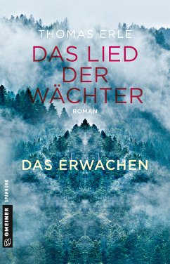 Das Erwachen / Das Lied der Wächter Bd.1 (eBook, PDF) - Erle, Thomas