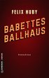 Babettes Ballhaus / Kommissar Peter... - Bild 1