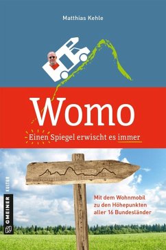Womo ¿ Einen Spiegel erwischt es immer (eBook, PDF) - Kehle, Matthias