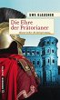 Die Ehre der Prätorianer (eBook, PDF) - Bild 1