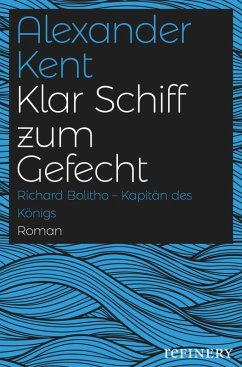 Klar Schiff zum Gefecht (eBook, ePUB) - Kent, Alexander