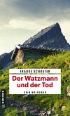 Der Watzmann und der Tod (eBook, PDF)
