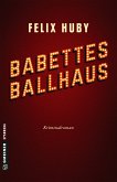 Babettes Ballhaus / Kommissar Peter Heiland Bd.7 (eBook, ePUB)