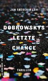 Dobrowskys letzte Chance (eBook, PDF)